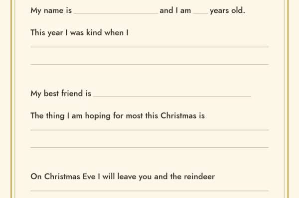 A printable Dear Santa letter template on cream paper with a gold border, with lines for a child's name, age, a kind thing they did, their best friend, their Christmas wish and what they will leave for Santa